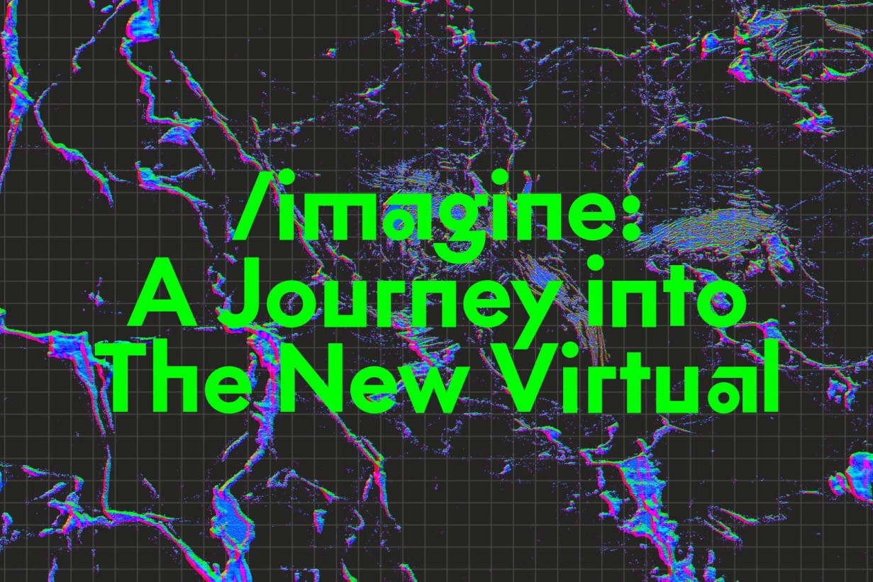 Grafik mit Schriftzug /imagine: A Journey into The New Virtual